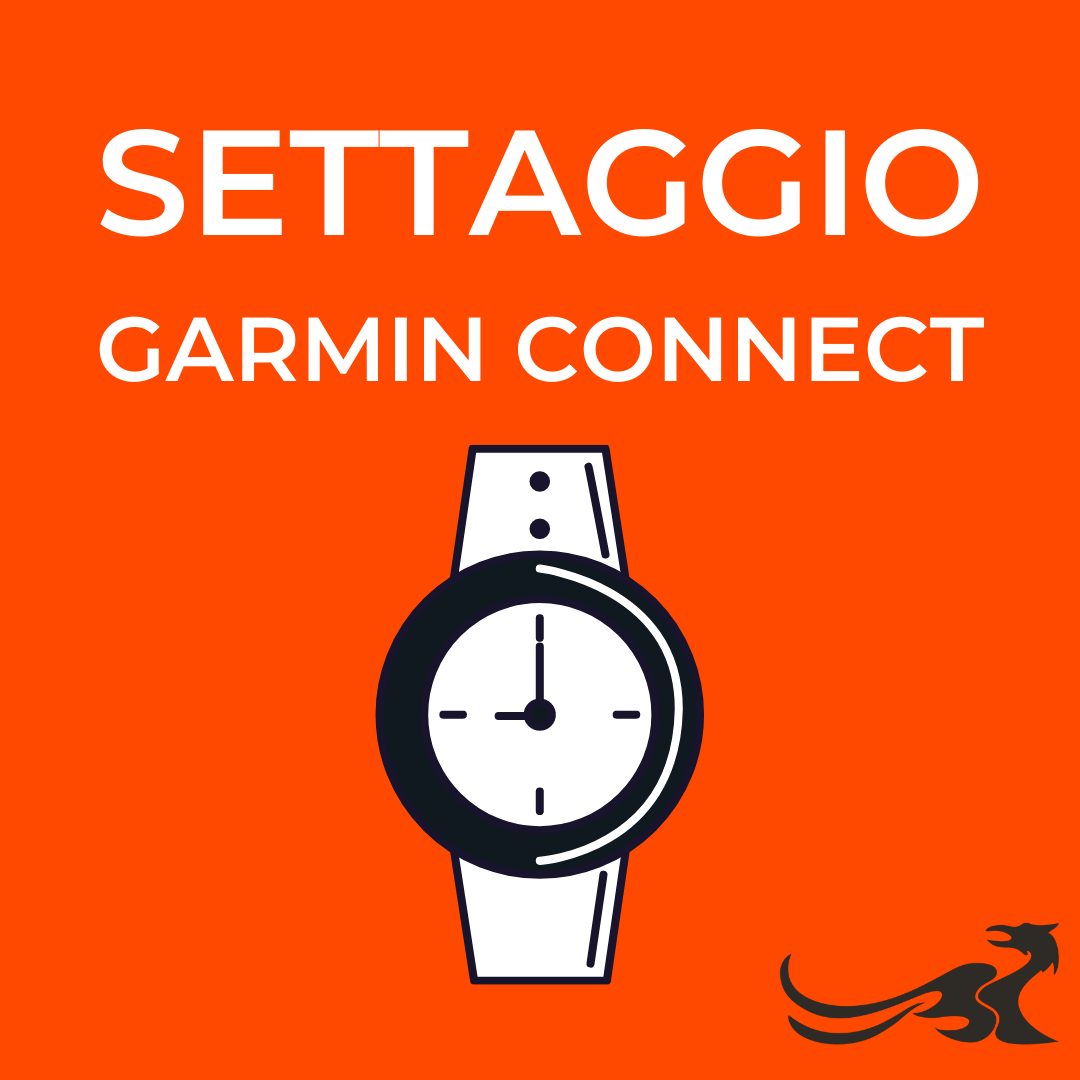 SETTAGGIO GARMIN CONNECT
